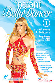 Instant Bellydancer 1: A Crash Course in Belly Dance