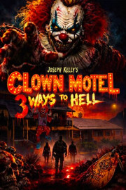Clown Motel: 3 Ways to Hell