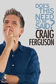 Craig Ferguson: Does This Need to be Said?