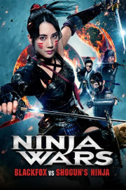 Ninja Wars: Blackfox vs. Shogun's Ninja