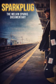 Sparkplug: The Melvin Sparks Documentary