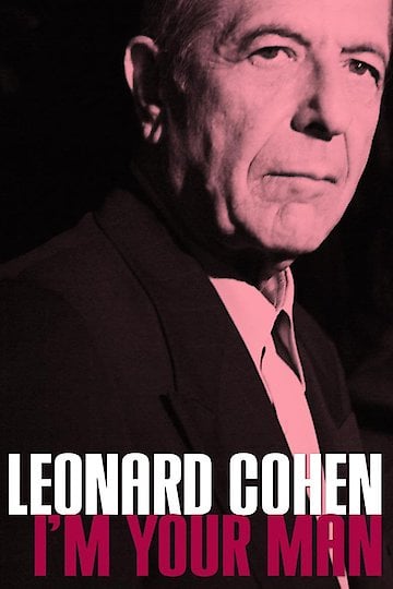 Watch Leonard Cohen: I'm Your Man Online | 2006 Movie | Yidio