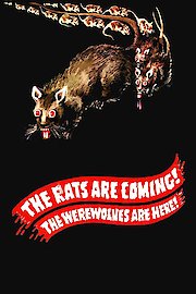 The Rats Are Coming! The Werewolves Are Here!