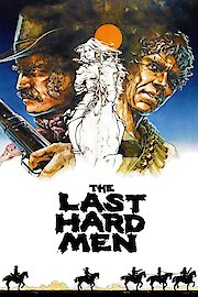 The Last Hard Men