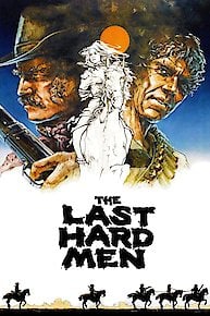 The Last Hard Men