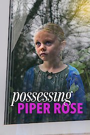 Possessing Piper Rose