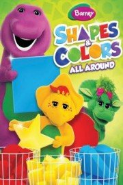 Barney: Shapes & Colors All Around