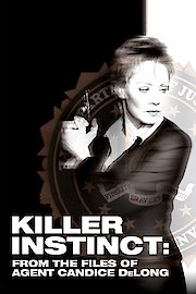 Killer Instinct: from the Files of Agent Candice DeLong