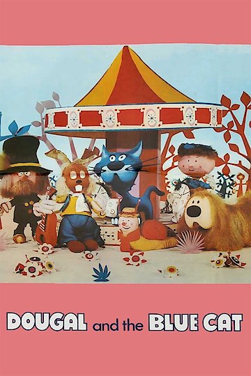 Watch Dougal and the Blue Cat Online | 1970 Movie | Yidio