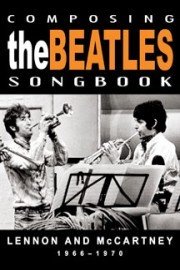Composing the Beatles Songbook 1966-1970