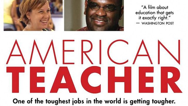 American teacher documentary top watch online