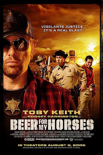 Watch Beer for My Horses Online | 2008 Movie | Yidio