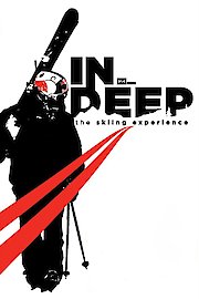 In Deep: The Skiing Experience