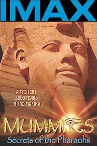 Mummies: Secrets of the Pharaohs