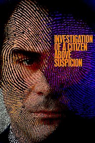 Investigation of a Citizen Above Suspicion