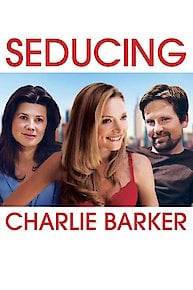 Seducing Charlie Barker