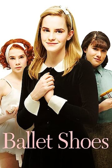 Watch Ballet Shoes Online | 2008 Movie | Yidio