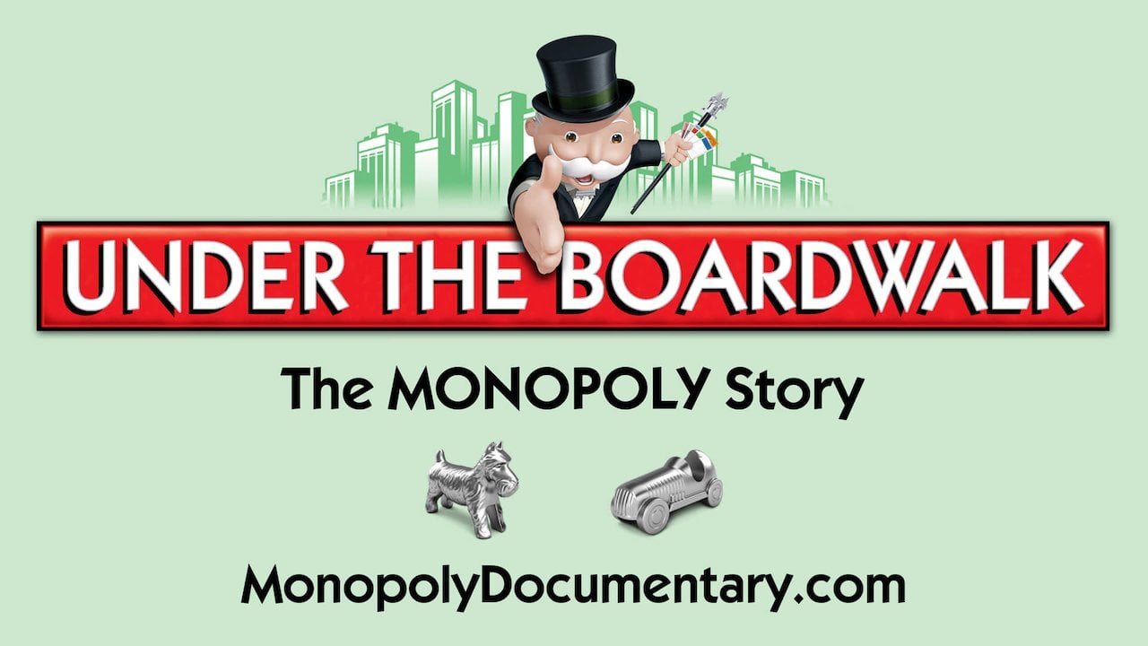 Under the Boardwalk: The Monopoly Story