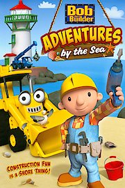 Bob the Builder: Adventures by the Sea