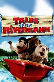 Tales of the Riverbank