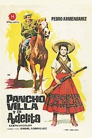 Pancho Villa y La Valentina