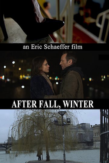 Watch After Fall, Winter Online | 2012 Movie | Yidio