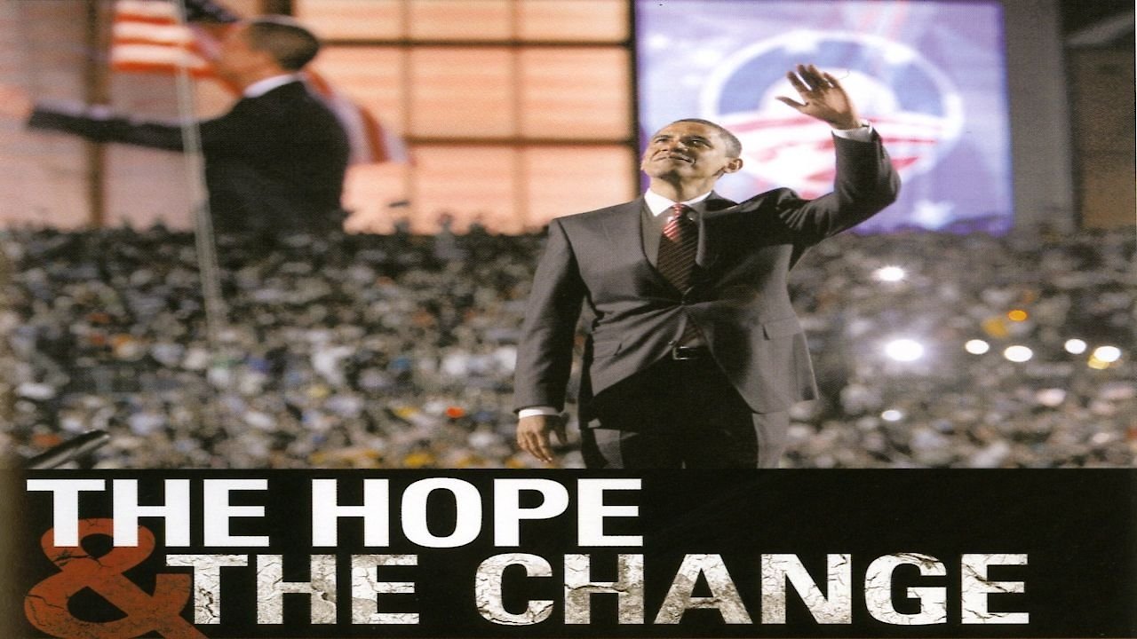 The Hope & The Change