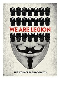 We Are Legion: The Story Of The Hacktivists