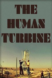 The Human Turbine