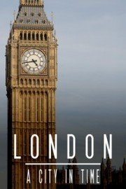 London: A City in Time