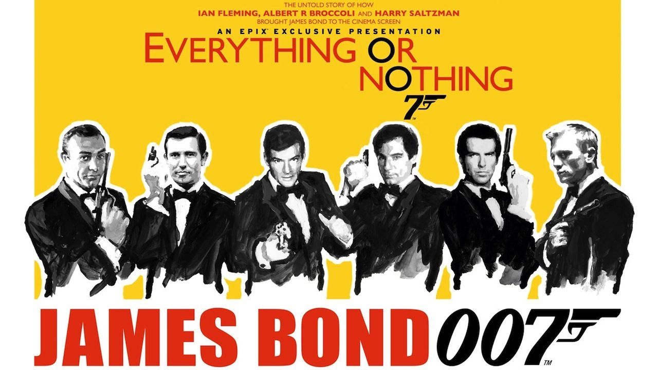 Everything or Nothing: The Untold Story of 007