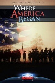 Where America Began
