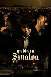 Un Dia en Sinaloa