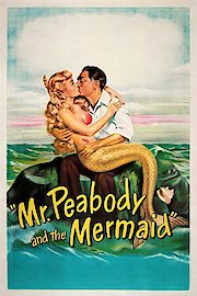 Mr. Peabody & The Mermaid