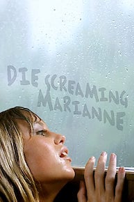 Die Screaming, Marianne