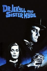 Dr. Jekyll and Sister Hyde