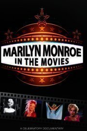 Marilyn Monroe: In The Movies