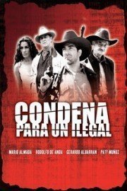 Condena para un Illegal