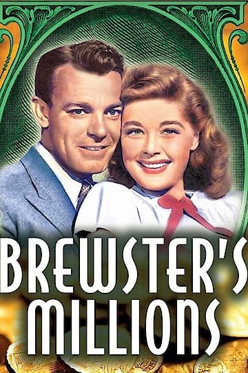 Watch Brewster's Millions Online | 1945 Movie | Yidio