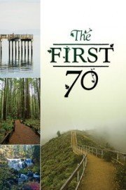 The First 70: California's State Parks Under Threat