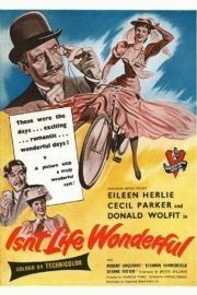 Isn't Life Wonderful!