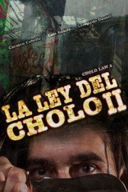 La Ley del Cholo 2
