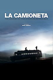 La Camioneta: The Journey of One American School Bus