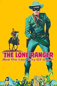 The Lone Ranger and the Lost City of Gold