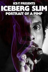 Iceberg Slim: Portrait Of A Pimp