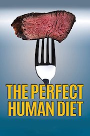 The Perfect Human Diet