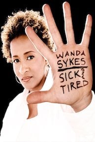 Wanda Sykes: Sick & Tired