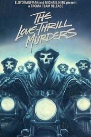 The Love-Thrill Murders