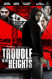 Trouble In The Heights