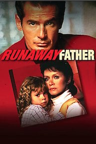 Runaway Father